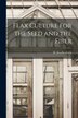 Flax Culture for the Seed and the Fiber by H Koelkenbeck, Paperback | Indigo Chapters