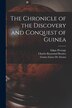 The Chronicle of the Discovery and Conquest of Guinea by Edgar Prestage