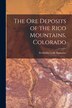 The ore Deposits of the Rico Mountains Colorado by Frederick Leslie Ransome, Paperback | Indigo Chapters