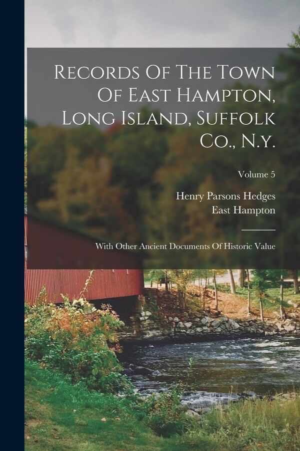 Records Of The Town Of East Hampton Long Island Suffolk Co. N. y by East Hampton (N y ), Paperback | Indigo Chapters