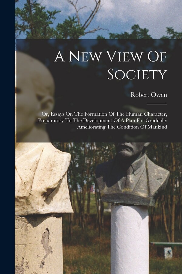 A New View Of Society by Robert Owen, Paperback | Indigo Chapters