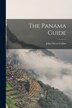 The Panama Guide by John Owen Collins, Paperback | Indigo Chapters