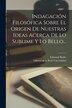 Indagación Filosófica Sobre El Origen De Nuestras Ideas Acerca De Lo Sublime Y Lo Bello. by Edmund Burke, Paperback | Indigo Chapters