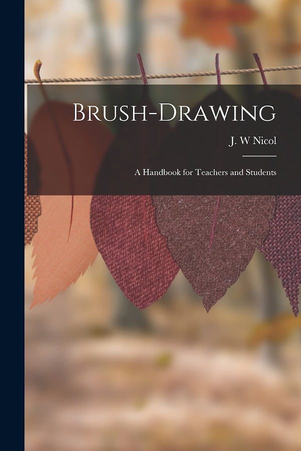 Brush-drawing by J W Nicol, Paperback | Indigo Chapters
