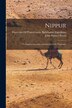 Nippur by John Punnett Peters, Paperback | Indigo Chapters