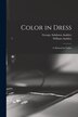 Color in Dress by George Ashdown Audsley, Paperback | Indigo Chapters
