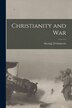 Christianity and War by Nicolaj] [Velimirovic, Paperback | Indigo Chapters