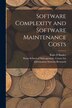 Software Complexity and Software Maintenance Costs by Rajiv D Banker, Paperback | Indigo Chapters