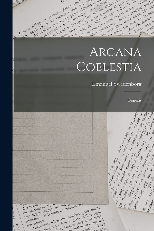 Arcana Coelestia by Emanuel Swedenborg, Paperback | Indigo Chapters