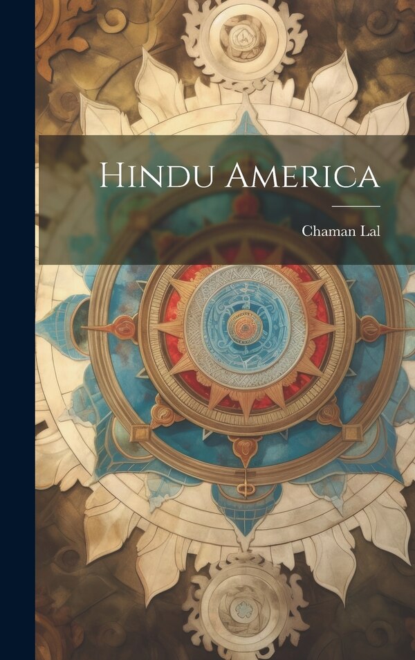 Hindu America by Chaman Lal, Hardcover | Indigo Chapters