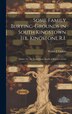 Some Family Burying-grounds in South Kingstown [i.e. Kingston] R. I by Walter E Corbin, Hardcover | Indigo Chapters