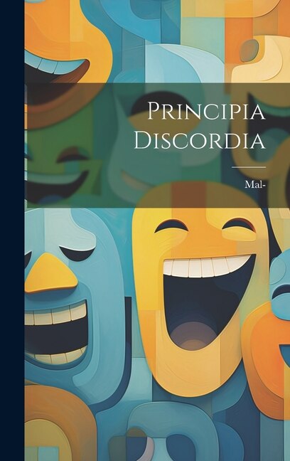 Principia Discordia by Mal-2, Hardcover | Indigo Chapters