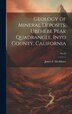 Geology of Mineral Deposits Ubehebe Peak Quadrangle Inyo County California; No.42 by James F (James Franklin) McAllister, Hardcover