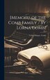 [Memoirs of the Comb Family / by Lorna Comb] by Lorna Mingay Comb, Hardcover | Indigo Chapters