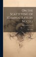 On the Scattering of [gamma] Rays by Nuclei; NBS Technical Note 83 by Ugo Fano, Hardcover | Indigo Chapters