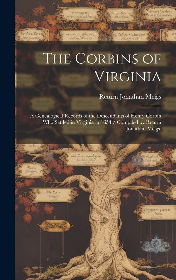 The Corbins of Virginia by Return Jonathan 1876- Meigs, Hardcover | Indigo Chapters