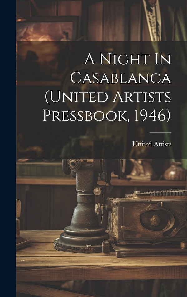 A Night In Casablanca (United Artists Pressbook 1946), Hardcover | Indigo Chapters