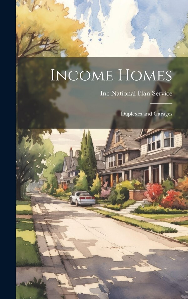 Income Homes by Inc National Plan Service, Hardcover | Indigo Chapters