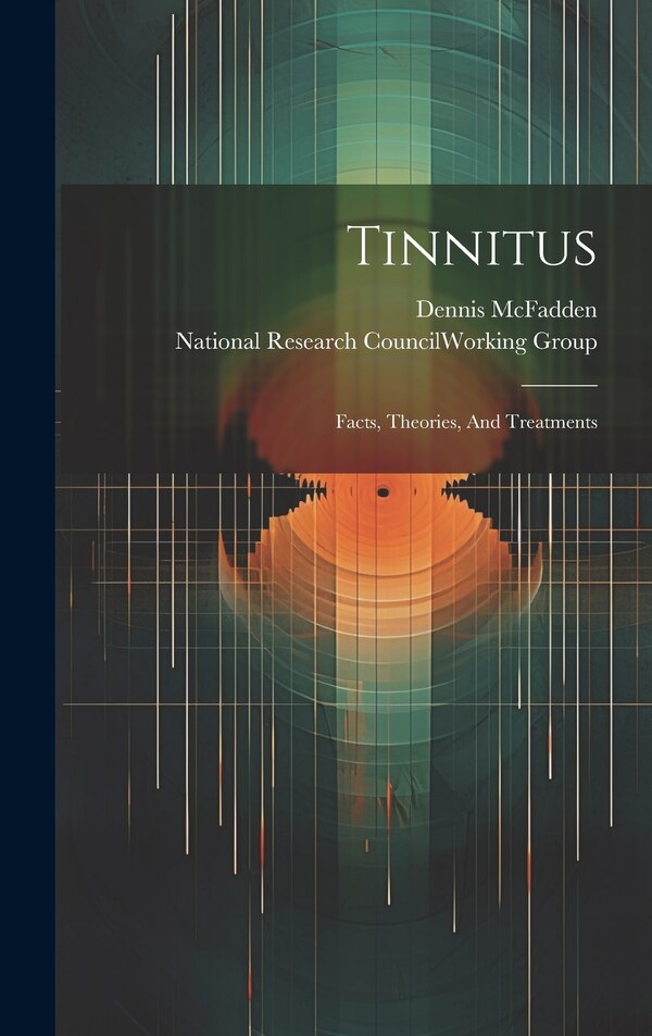 Tinnitus by Dennis Mcfadden, Hardcover | Indigo Chapters