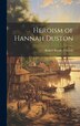 Heroism of Hannah Duston by Robert Boodey Caverly, Hardcover | Indigo Chapters