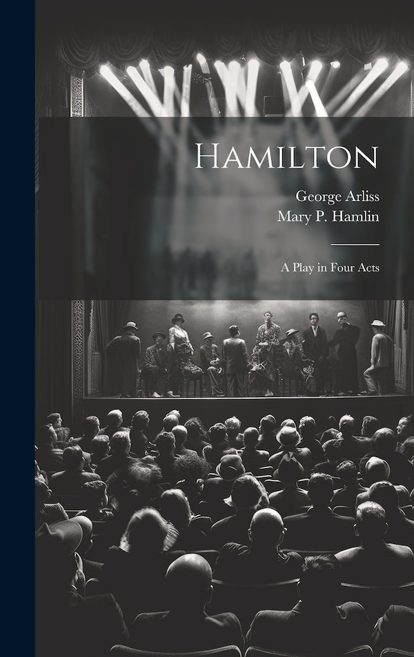 Hamilton by Mary P Hamlin, Hardcover | Indigo Chapters