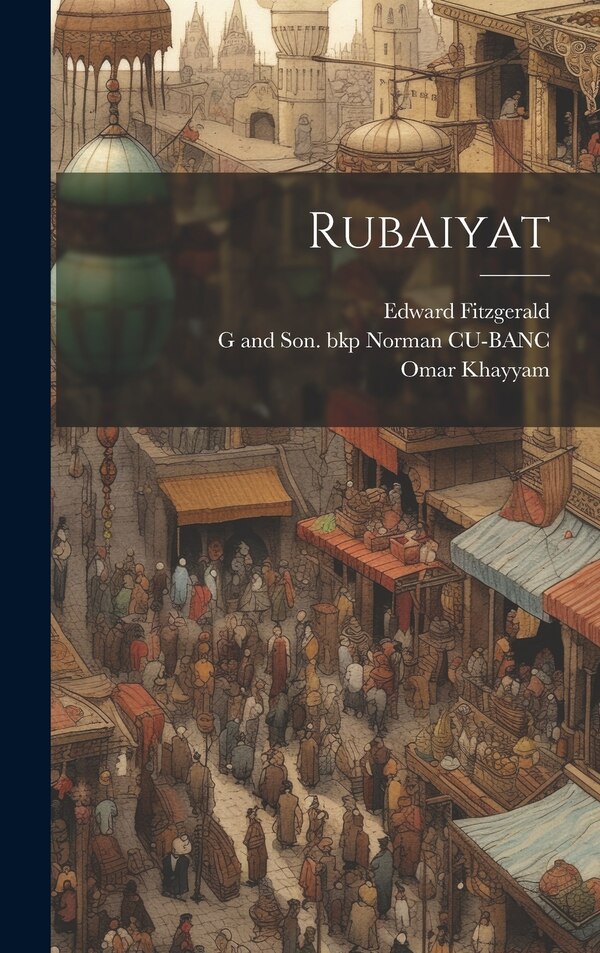 Rubaiyat by Edward Fitzgerald, Hardcover | Indigo Chapters