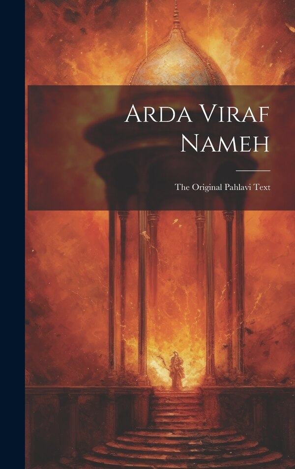 Arda Viraf Nameh by Anonymous, Hardcover | Indigo Chapters