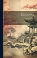 Kokoro by LAFCADIO HEARN, Hardcover | Indigo Chapters