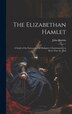 The Elizabethan Hamlet by Corbin John, Hardcover | Indigo Chapters
