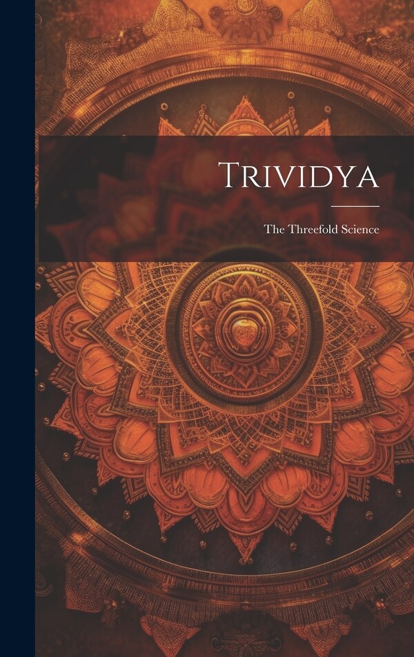 Trividya by Anonymous, Hardcover | Indigo Chapters