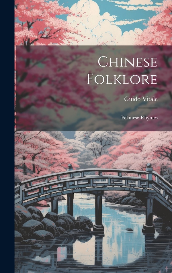 Chinese Folklore by Guido Vitale (Barone ), Hardcover | Indigo Chapters