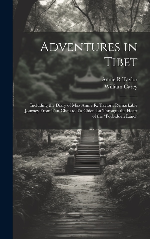 Adventures in Tibet by William Carey, Hardcover | Indigo Chapters