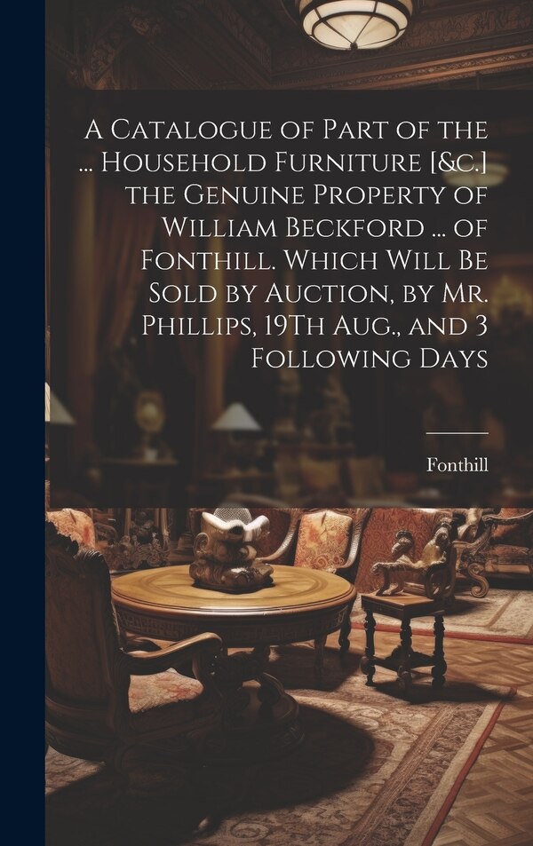 A Catalogue of Part of the by Fonthill, Hardcover | Indigo Chapters