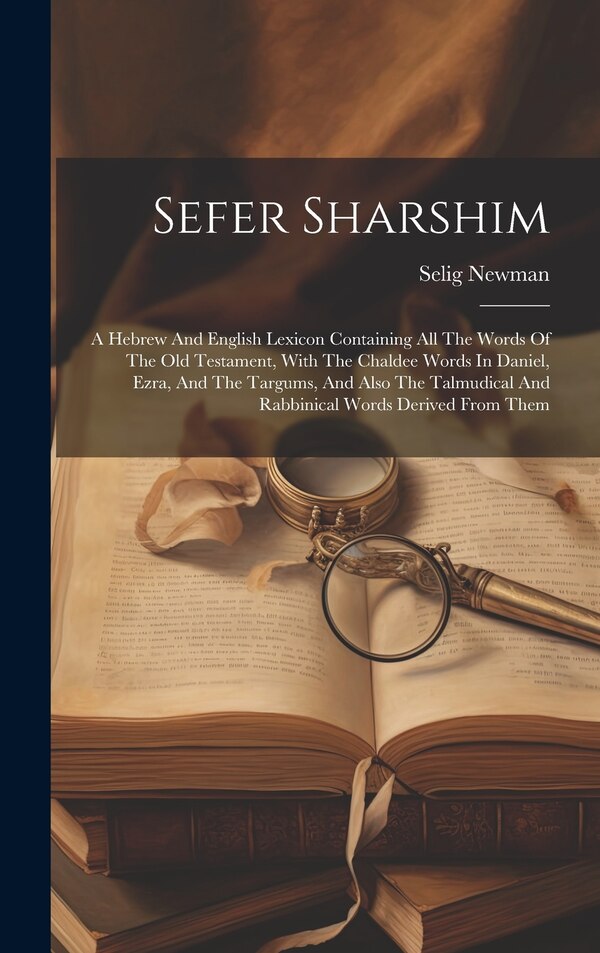 Sefer Sharshim by Selig Newman, Hardcover | Indigo Chapters