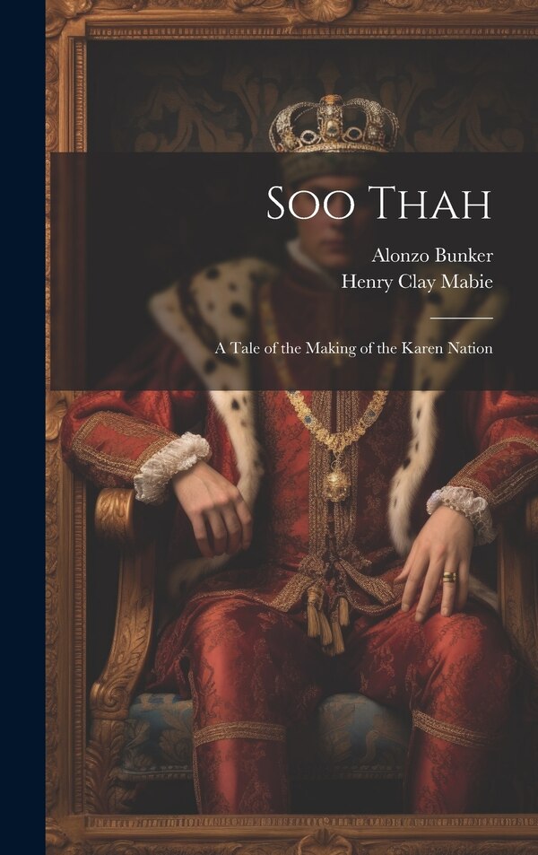 Soo Thah by Henry Clay Mabie, Hardcover | Indigo Chapters