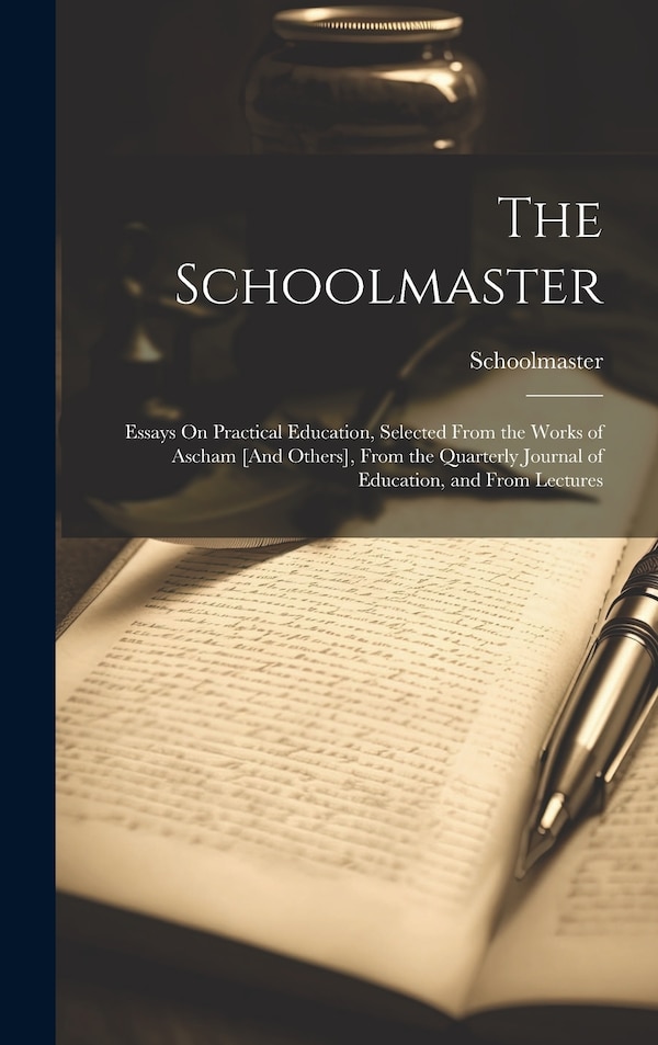 The Schoolmaster, Hardcover | Indigo Chapters