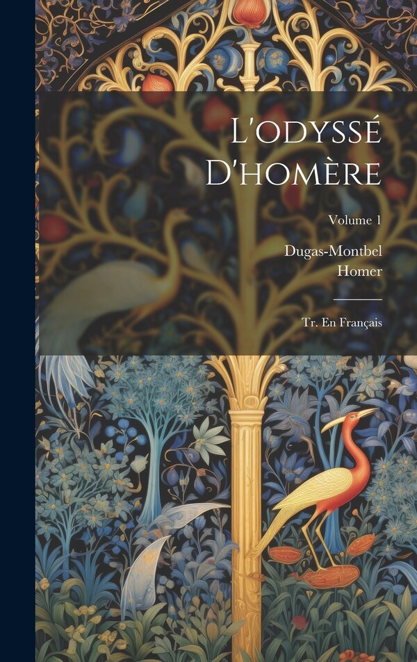 L'odyssé D'homère by Homer, Hardcover | Indigo Chapters