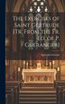 The Exercises of Saint Gertrude [Tr. From the Fr. Ed. of P. Guéranger] by Gertrude Gertrude, Hardcover | Indigo Chapters