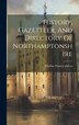 History Gazetteer And Directory Of Northamptonshire by Whellan Francis And Co, Hardcover | Indigo Chapters