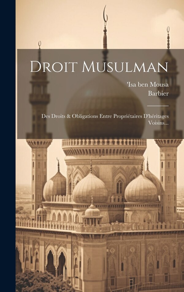 Droit Musulman by Barbier, Hardcover | Indigo Chapters