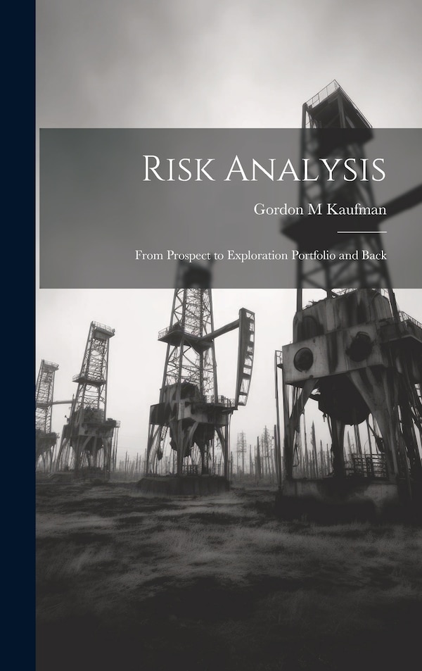 Risk Analysis by Gordon M Kaufman, Hardcover | Indigo Chapters