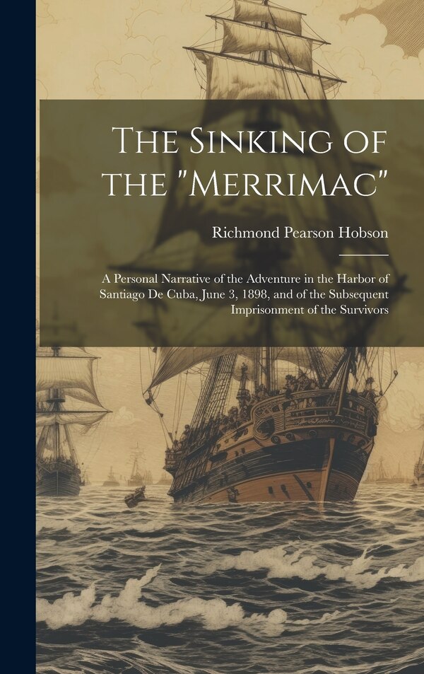 Merrimac by Richmond Pearson Hobson, Hardcover | Indigo Chapters