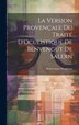 La Version Provençale Du Traité D'Oculistique De Benvengut De Salern by Benvenutus Grapheus, Hardcover | Indigo Chapters