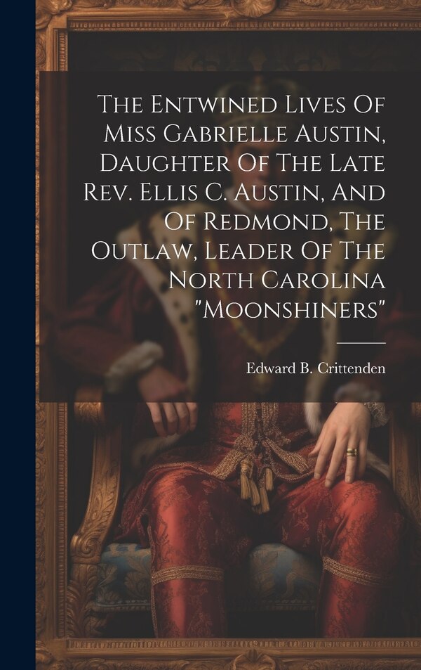 moonshiners by Edward B Crittenden, Hardcover | Indigo Chapters