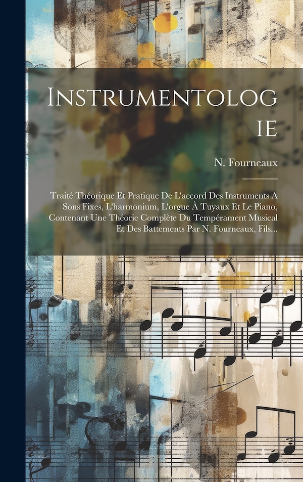 Instrumentologie by N Fourneaux, Hardcover | Indigo Chapters