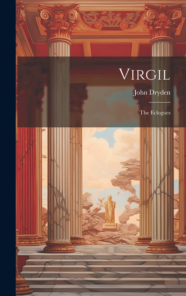 Virgil by John Dryden, Hardcover | Indigo Chapters