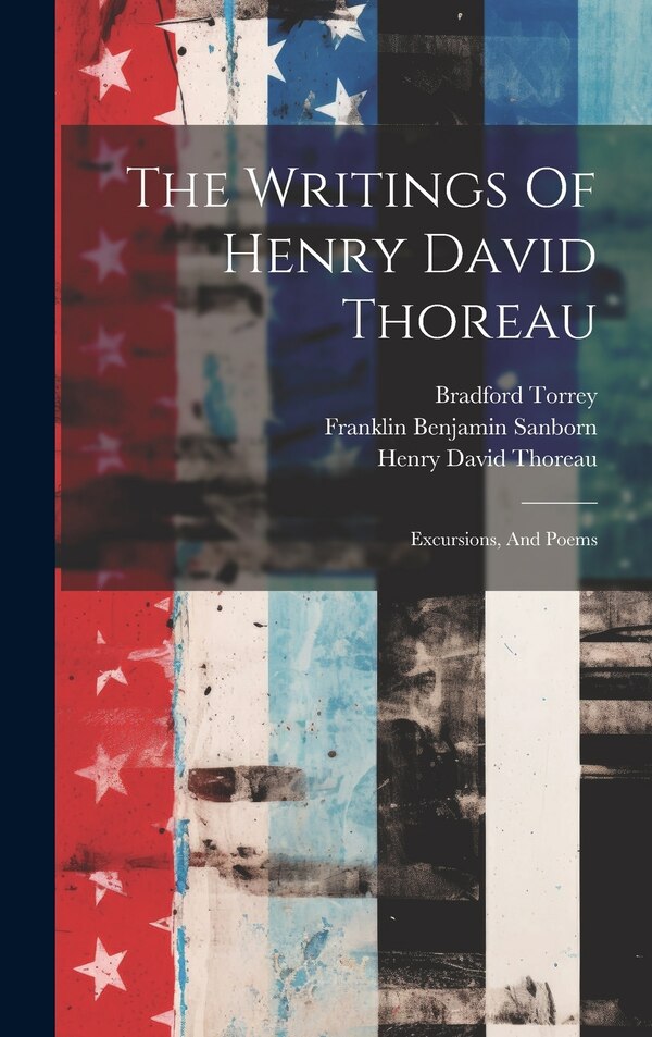 The Writings Of Henry David Thoreau, Hardcover | Indigo Chapters