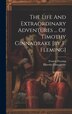 The Life And Extraordinary Adventures by Francis Fleming (Novelist ), Hardcover | Indigo Chapters