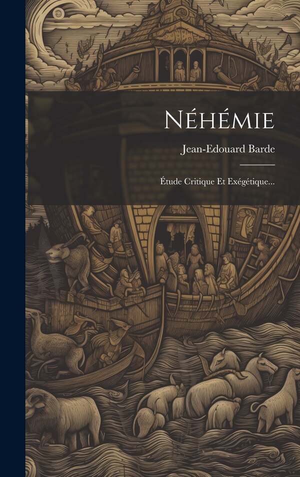 Néhémie by Jean-edouard Barde, Hardcover | Indigo Chapters