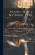 Mount Desert National Park; Volume 1 by United States Congress House Commi, Hardcover | Indigo Chapters